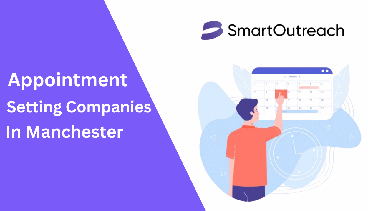 Appointment Setting Companies in Manchester