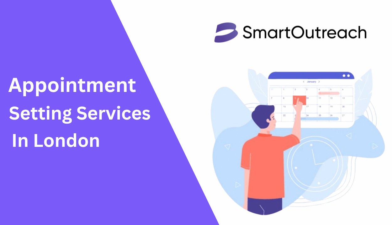 Appointment Setting Services in London Appointment Setting Services in London