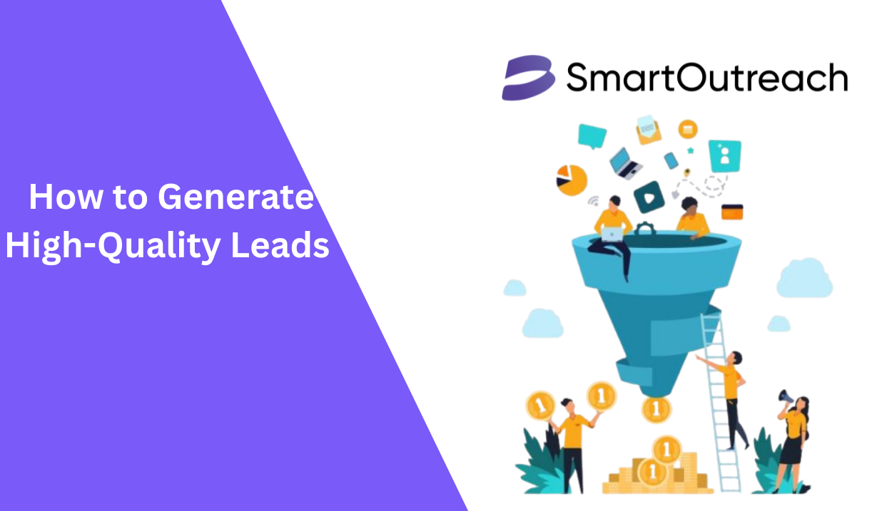 How to Generate High-Quality Leads