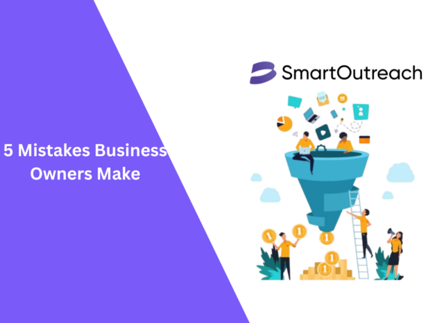 5 Mistakes Business Owners Make