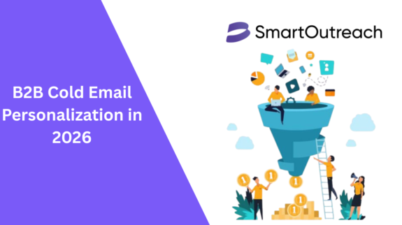 B2B Cold Email Personalization in 2026