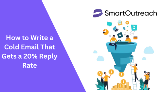 How to Write a Cold Email That Gets a 20% Reply Rate